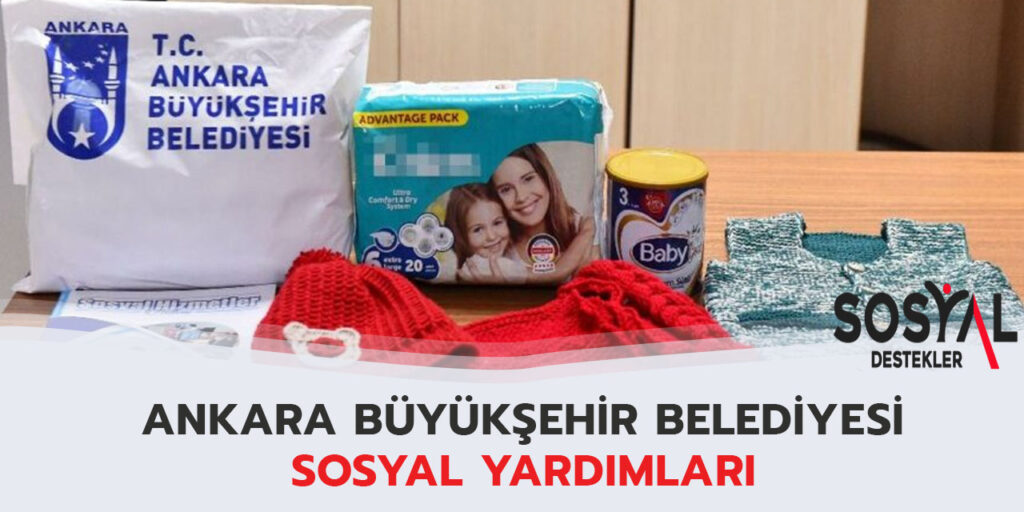 Ankara Büyükşehir Belediyesi Sosyal Yardımları