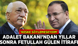 Bakan Bozdağ'dan yıllar sonra Fetullah Gülen itirafı: 'Keşke söylemeseydim'