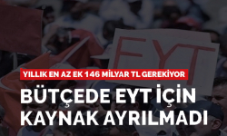 EYT'lilerin emekli olabilmesi için 146 milyar TL gerekiyor