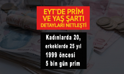 Kapsam belli EYT için 3 şart var! EYT'de prime takılanlar olmayacak