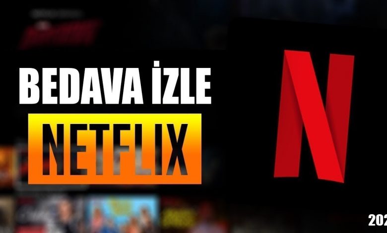 bedava netflix izle