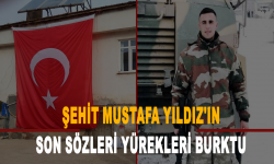 Şehit Mustafa Yıldız'ın annesiyle son konuşması yürekleri burktu