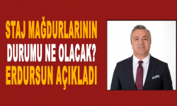 Staj mağdurlarının durumu ne olacak? Özgür Erdursun açıkladı