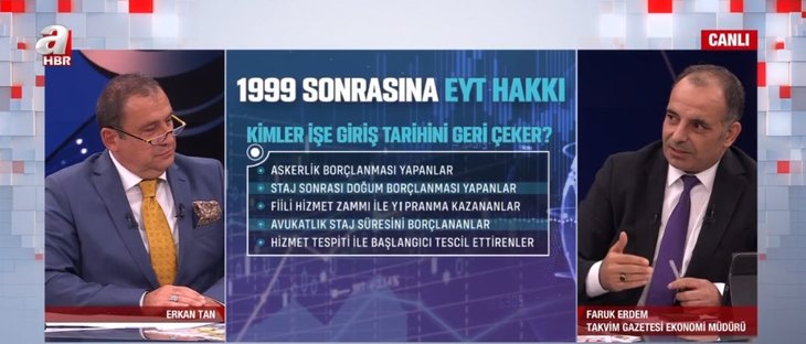 8 EYLÜL 1999 SONRASINA EYT HAKKI! Kimler işe giriş tarihini geri çeker? Faruk Erdem A Haber canlı yayınında tek tek anlattı