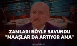 Karaismailoğlu zamları böyle savundu: