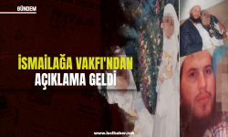 6 yaşındaki kız çocuğunun evlendirilmesinin ardından İsmailağa Vakfı'ndan açıklama geldi