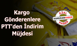 Kargo Gönderenlere PTT'den İndirim Müjdesi