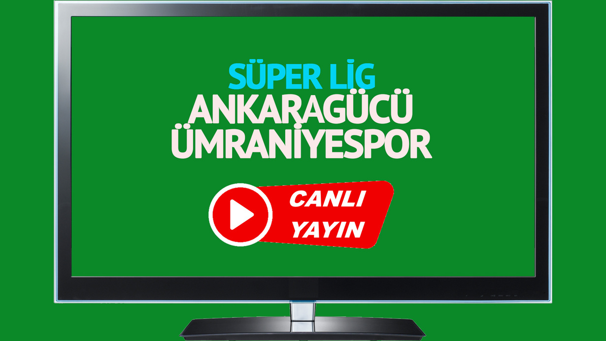 CANLI İZLE! Ankaragücü Ümraniyespor canlı maç izle