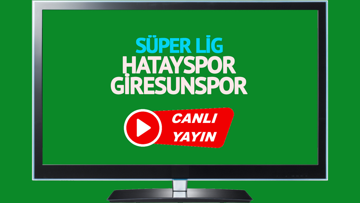 CANLI İZLE! Hatayspor Giresunspor canlı maç izle