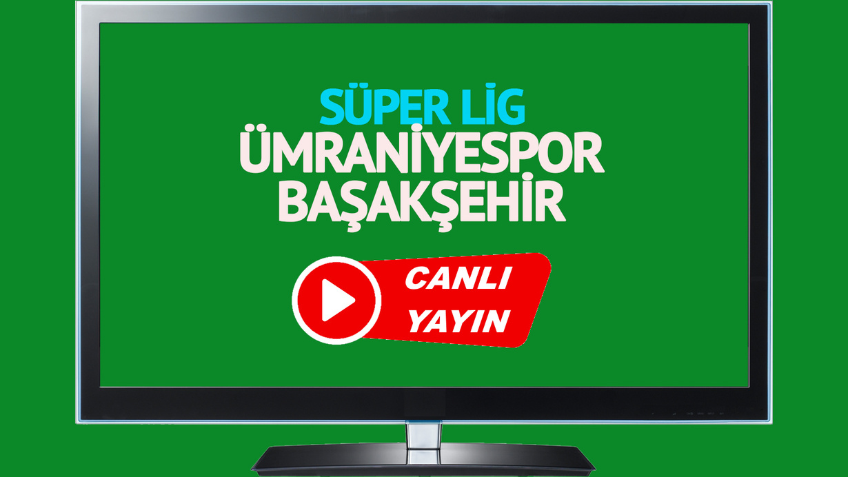 CANLI İZLE! Ümraniyespor Başakşehir canlı maç izle