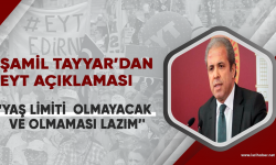 AK Partili Şamil Tayyar: Yaş limiti olmayacak ve olmaması lazım!