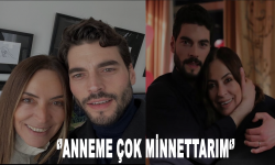 Akın Akınözü: Anneme çok minnettarım