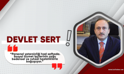 Devlet Sert açıkladı: