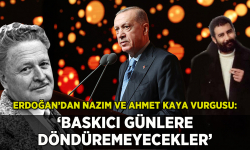 Erdoğan'dan Nazım ve Ahmet Kaya vurgusu: 'Baskıcı günlere geri döndüremeyecekler'