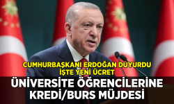 Erdoğan duyurdu: Öğrencilere kredi/burs müjdesi