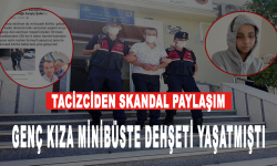 Genç kıza minibüste dehşeti yaşatmıştı: Tacizciden skandal paylaşım