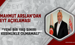 Hak-İş Genel Başkanı Mahmut Arslan: “Yeni bir yaş sınırı kesinlikle olmamalı''