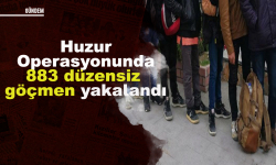 Huzur operasyonunda 883 düzensiz göçmen yakalandı