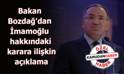 Bakan Bozdağ'dan İmamoğlu hakkındaki karara ilişkin açıklama