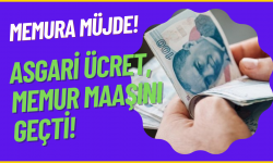 Memurlara müjde! Asgari ücret memur maaşını geçiyor...