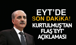 Son dakika... Numan Kurtulmuş'tan EYT açıklaması