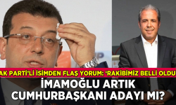 İmamoğlu artık cumhurbaşkanı adayı mı?