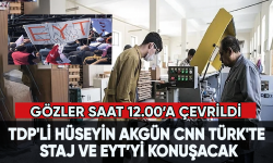 TDP'li Hüseyin Akgün CNN TÜRK'te