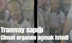 Tramvay sapığı sosyal medyanın diline düştü! Cinsel organını açmak istedi