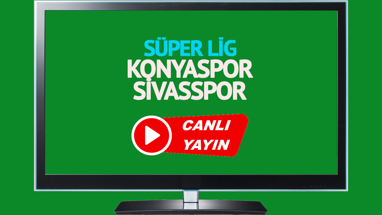 CANLI İZLE! Konyaspor Sivasspor canlı maç izle