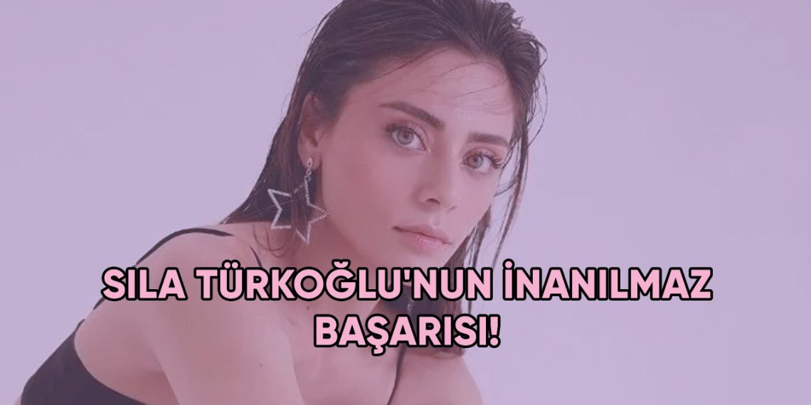 Sıla Türkoğlu’nun inanılmaz başarısı!