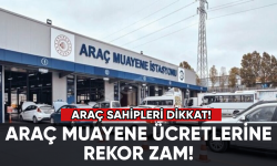 Araç sahipleri dikkat! Muayene ücretlerine rekor zam!