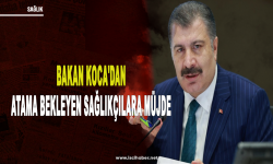 Bakan Koca'dan atama bekleyen sağlıkçılara müjde