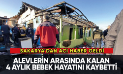 Sakarya'dan acı haber: Çıkan yangında 1 bebek öldü