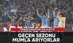 Trabzonspor geçen sezonu mumla arıyor