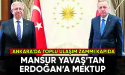 Mansur Yavaş'tan Erdoğan'a mektup